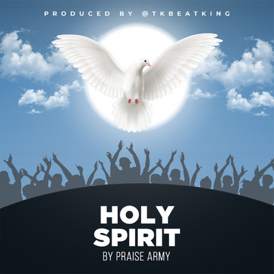 シングル/Holy Spirit/Praise Army