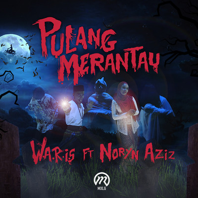 Pulang Merantau (feat. Noryn Aziz)/W.A.R.I.S