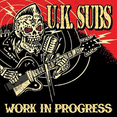 Work in Progress/UK Subs
