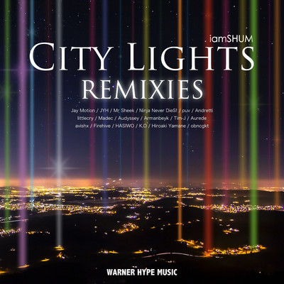 City Lights (Hiroaki Yamane REMIX)/iamSHUM