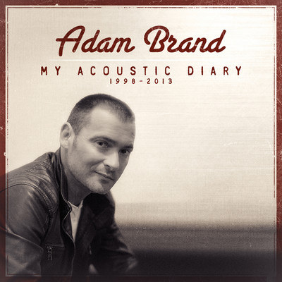 My Acoustic Diary/Adam Brand