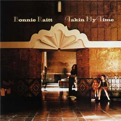 アルバム/Takin' My Time/Bonnie Raitt