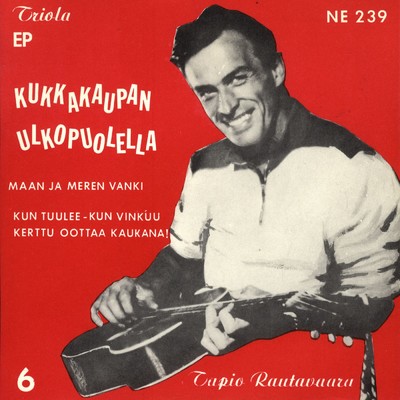 アルバム/Kukkakaupan ulkopuolella/Tapio Rautavaara