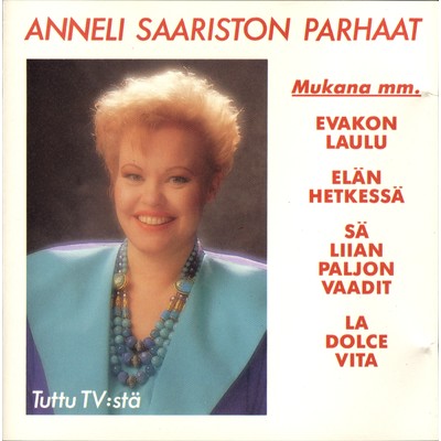 アルバム/Anneli Saariston parhaat/Anneli Saaristo