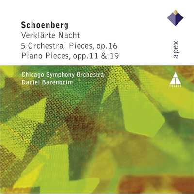 Schonberg : Verklarte Nacht, 5 Orchestral Pieces & Piano Works/ダニエル・バレンボイム
