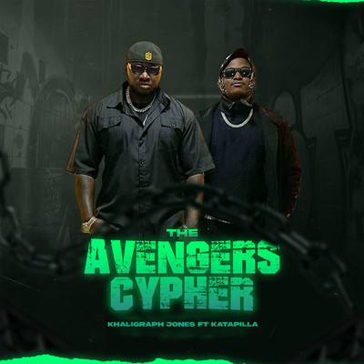 The Avengers Cypher (feat. Katapilla)/Khaligraph Jones