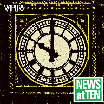アルバム/News at Ten/The Vapors