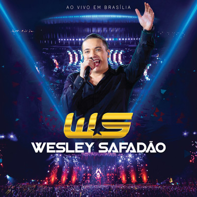 アルバム/Ao Vivo Em Brasilia/Wesley Safadao