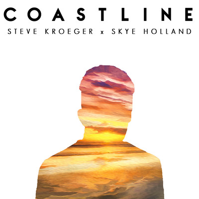 シングル/Coastline feat.Skye Holland/Steve Kroeger