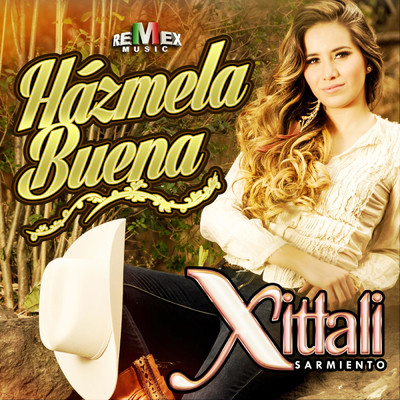 シングル/Hazmela Buena/Xitlali Sarmiento