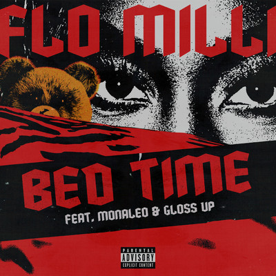 Bed Time (Explicit) feat.Monaleo,Gloss Up/Flo Milli