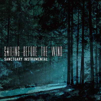 アルバム/Sanctuary (Instrumental)/Sailing Before The Wind