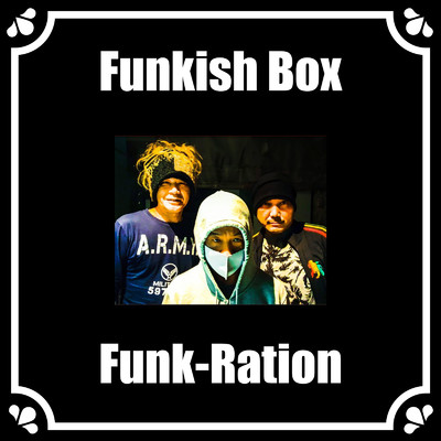 シングル/Funkish Box/Funk-Ration