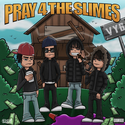 PRAY 4 THE SLIMES/VVS Young Boyz