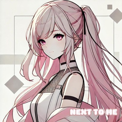 シングル/Next To Me/Noah Han