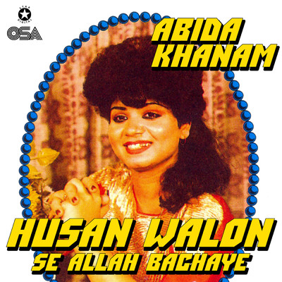 アルバム/Husan Walon Se Allah Bachaye/Abida Khanam