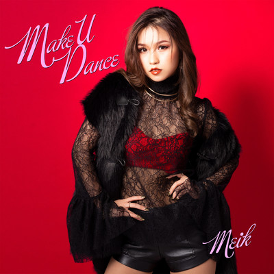 アルバム/Make U Dance/Meik