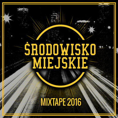 アルバム/Srodowisko Miejskie Mixtape/Srodowisko Miejskie