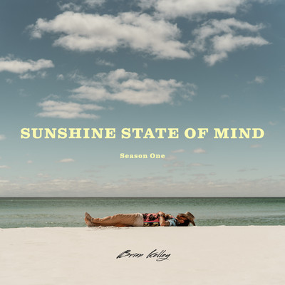 アルバム/Sunshine State Of Mind/Brian Kelley