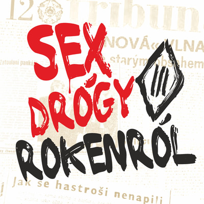アルバム/Sex drogy rokenrol/Tri Sestry