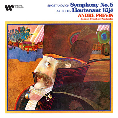 Shostakovich: Symphony No. 6, Op. 54 - Prokofiev: Suite from Lieutenant Kije, Op. 60bis/Andre Previn