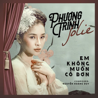 アルバム/Em Khong Muon Co Don/Phuong Trinh Jolie