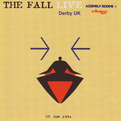 You're Not Up To Much (Live, The Assembly Rooms, Derby, 5th June 1994)/The Fall
