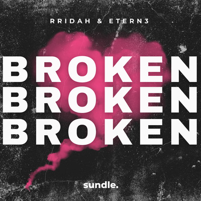 Broken/RRIDAH & ETERN3