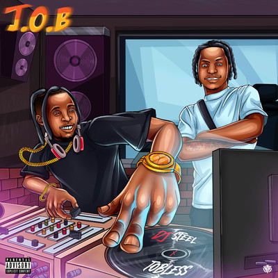 J.O.B/DJ Steel and Tobless