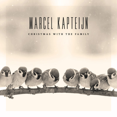 Christmas With The Family/Marcel Kapteijn