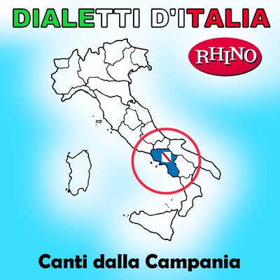 アルバム/Dialetti d'Italia: Canti dalla Campania/Artisti Vari