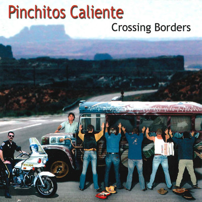 Crossing Borders/Pinchitos Caliente