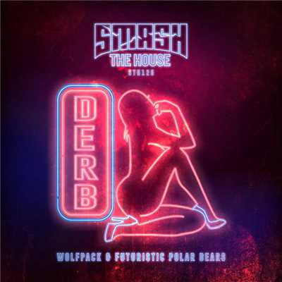 Derb(Radio edit)/Wolfpack & Futuristic Polar Bears