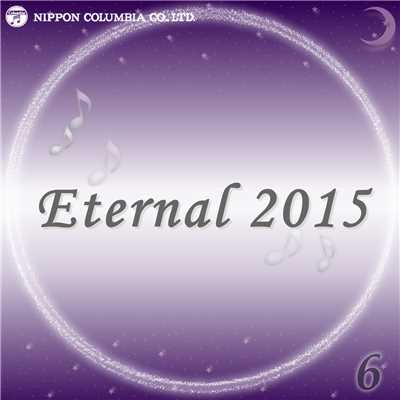アルバム/Eternal 2015 6/オルゴール