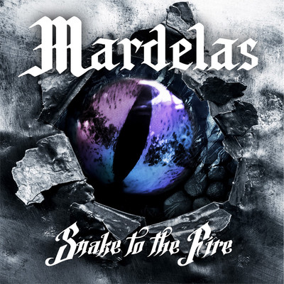 Snake to the Fire/Mardelas