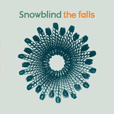 アルバム/The Falls/Snowblind