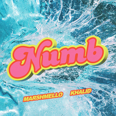 シングル/Numb/Marshmello／Khalid