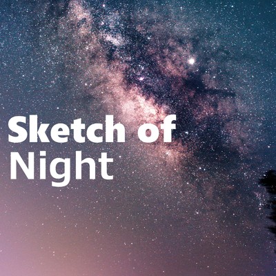 アルバム/Sketch of Night/Danto