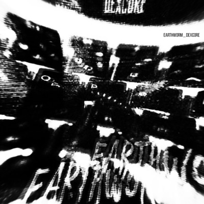 EARTHWORM (feat. MAKITO)/DEXCORE