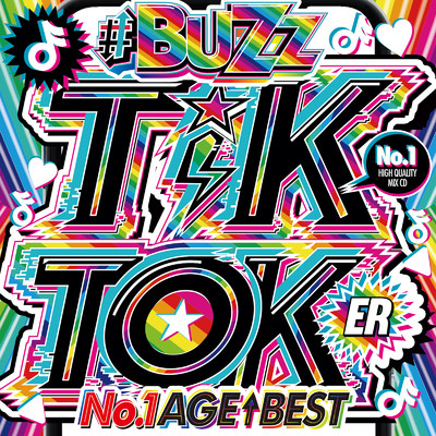 アルバム/♯BUZZ TIK TOKER NO.1 AGE↑ BEST - DJ MIX 57 SONGS NON-STOP -/DJ B-SUPREME