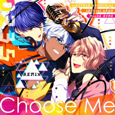 Choose Me (Remix)/マモン(CV:古林 裕貴)