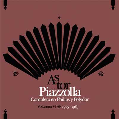 アルバム/Piazzolla Completo En Philips Y Polydor - Volumen IV (1975-1985)/アストル・ピアソラ