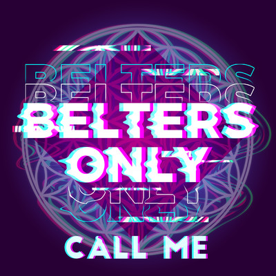 シングル/Call Me/Belters Only