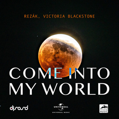 シングル/Come Into My World/REZAK／Victoria Blackstone