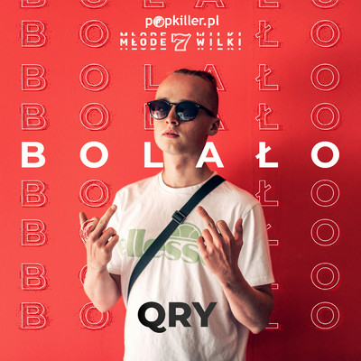 シングル/Bolalo (Explicit)/Qry／Popkiller Mlode Wilki