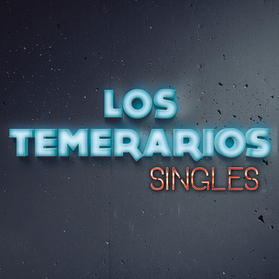 アルバム/Singles/Los Temerarios