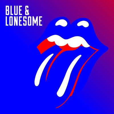 Blue & Lonesome/ザ・ローリング・ストーンズ