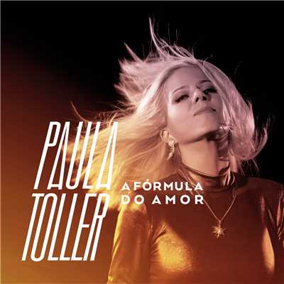 A Formula Do Amor/Paula Toller