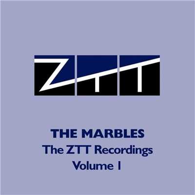 アルバム/The ZTT Recordings (Vol.1)/The Marbles