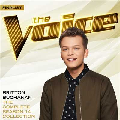 The Complete Season 14 Collection (The Voice Performance)/Britton Buchanan